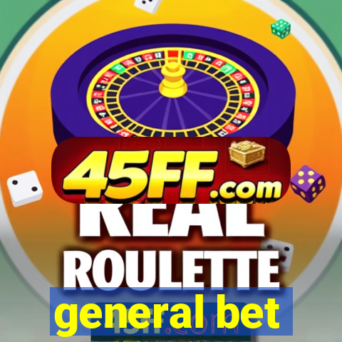 general bet